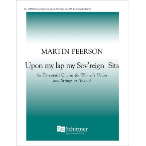 Upon My Lap My Sovereign Sits