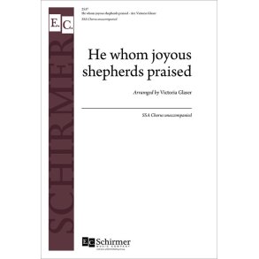 He Whom Joyous Shepherds Praised