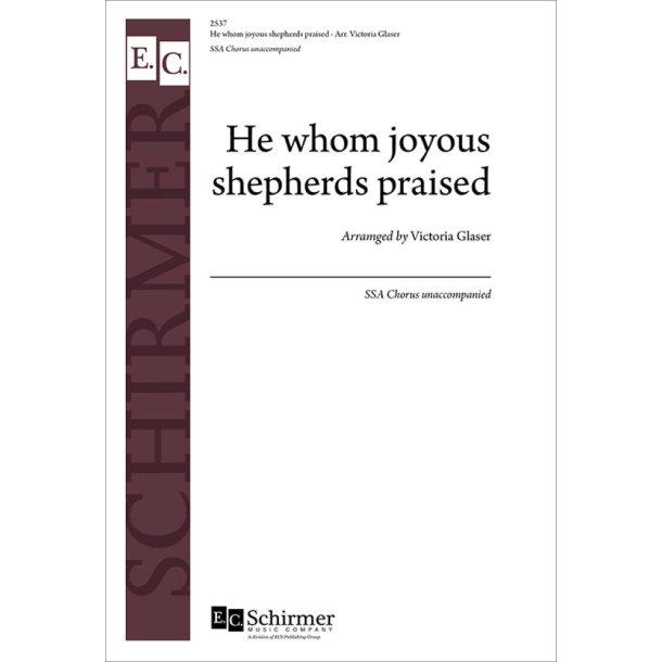 He Whom Joyous Shepherds Praised