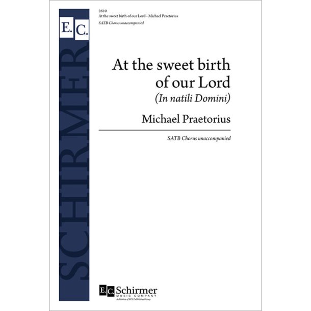 At the Sweet Birth of Our Lord : In natali Domini