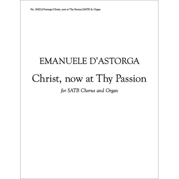 Stabat Mater: Christ, Now at Thy Passion