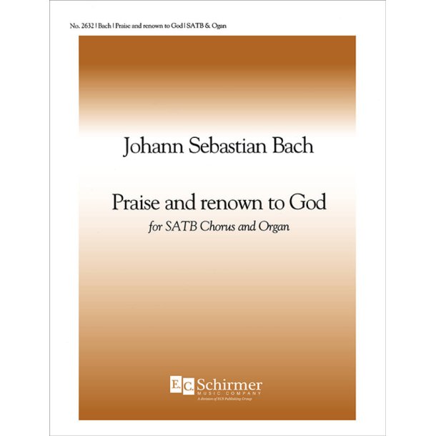 Praise and Renown to God