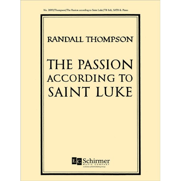 The Passion According to Saint Luke