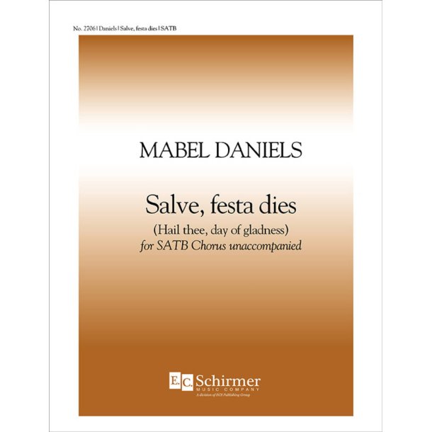 Salve, Festa Dies : Hail Thee, Day of Gladness