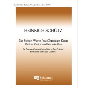Die sieben Worte Jesu Christi am Kreuz : The Seven Last Words of Jesus Christ