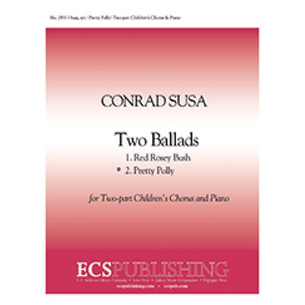 Two Ballads: No. 2. Pretty Polly