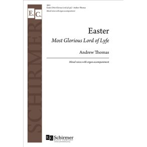 Easter : Most Glorious Lord of Lyfe