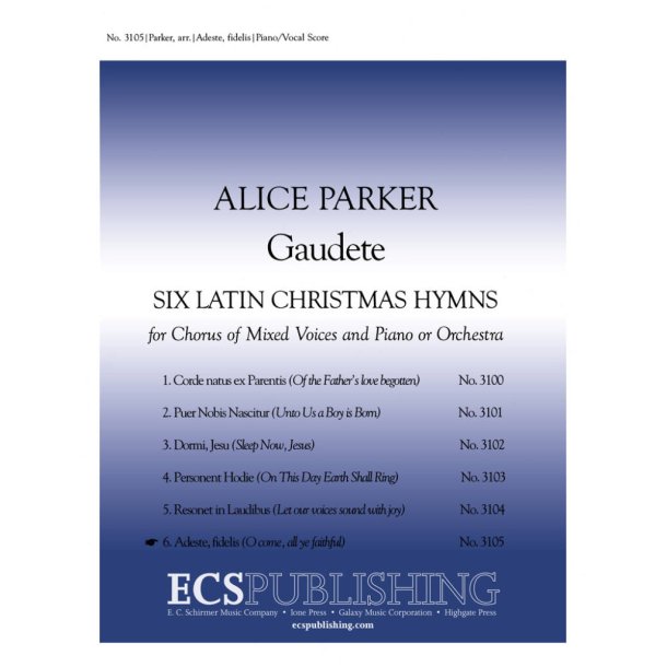 Gaudete: No. 6. Adeste Fideles