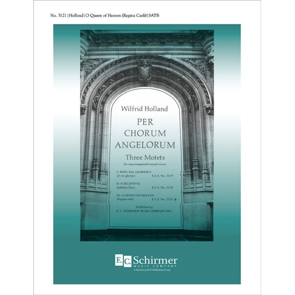 Per Chorum Angelorum: No. 3. O Queen of Heaven : Regina coeli
