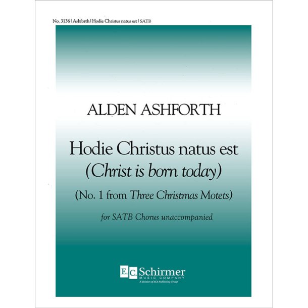 3Christmas Motets: No. 1. Hodie Christus natus est