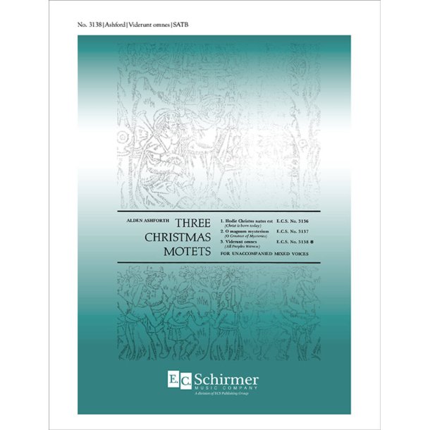 Three Christmas Motets: No. 3. Viderunt omnes : All Peoples Witness