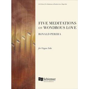 Five Meditations on Wondrous Love