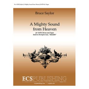 A Mighty Sound from Heaven