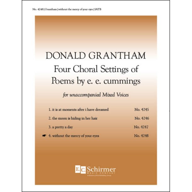 4 e.e. cummings poems : No. 4. without the mercy of your eyes