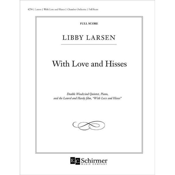 With Love and Hisses