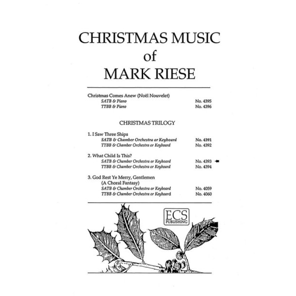 Christmas Trilogy: 2. What Child Is This?