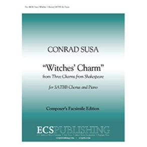 Three Charms from Shakespeare: Witches' Charm : Macbeth
