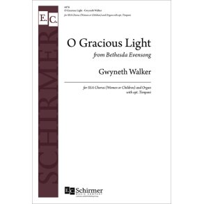 Bethesda Evensong: O Gracious Light