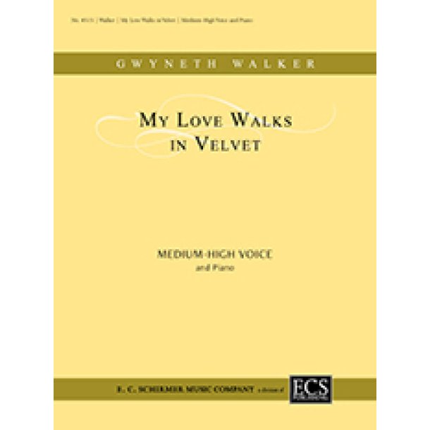 Collected Wedding Songs: My Love Walks in Velvet