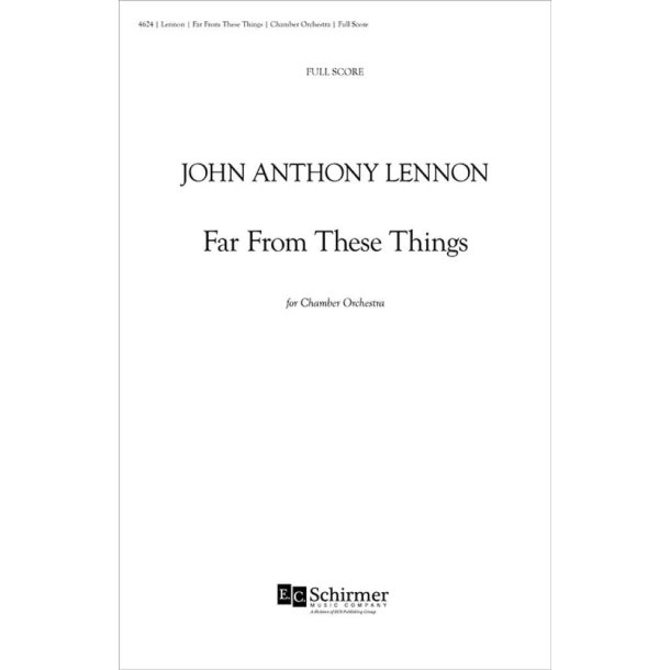 Far from These Things for Chamber Orchestra