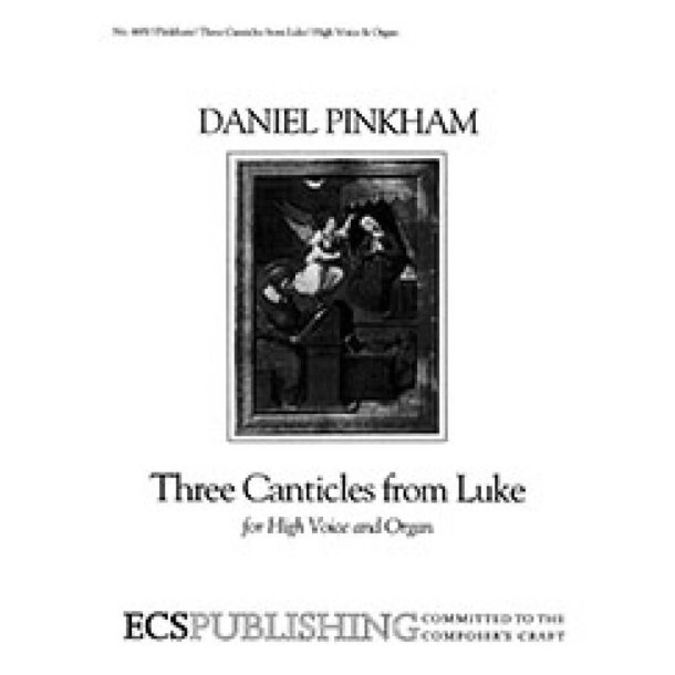 Three Canticles from Luke