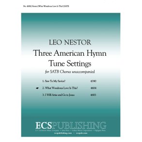 3American Hymn-Tune Settings : 2. What Wondrous Love is This?