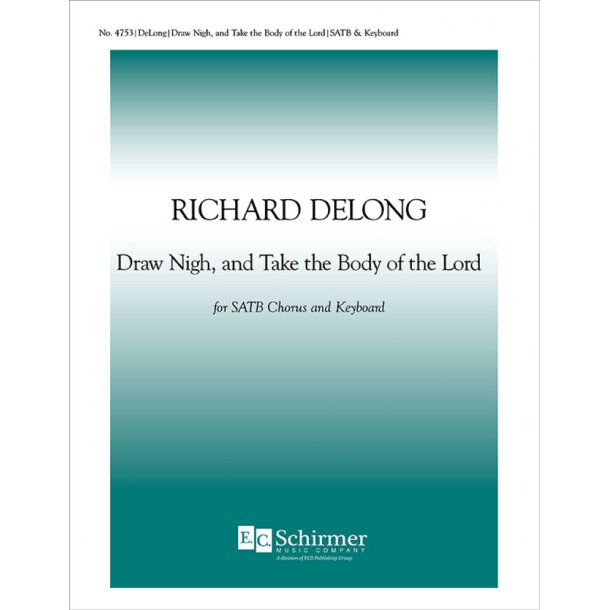Draw Nigh, and Take the Body of the Lord
