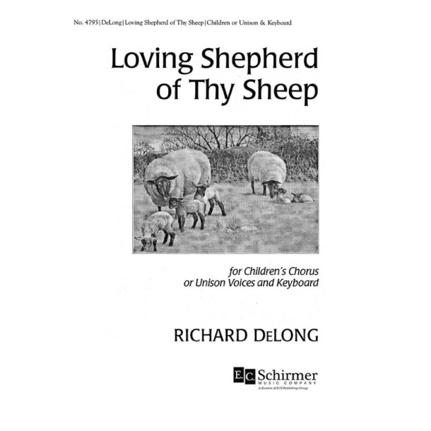 Loving Shepherd of Thy Sheep