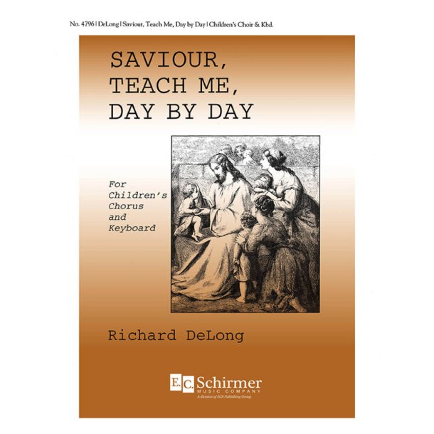 Saviour, Teach Me, Day By Day