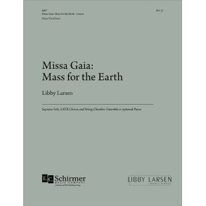 Missa Gaia: Mass for the Earth