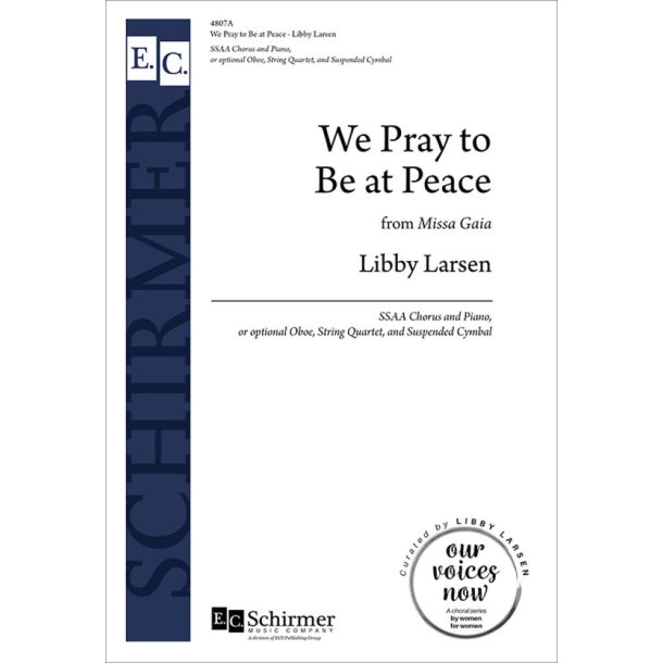We Pray to Be at Peace : From Missa Gaia