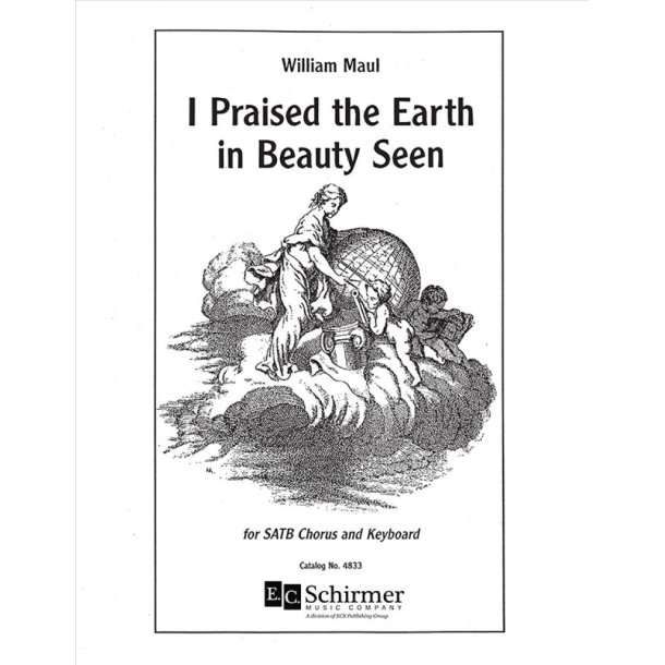 I Praised the Earth in Beauty Seen