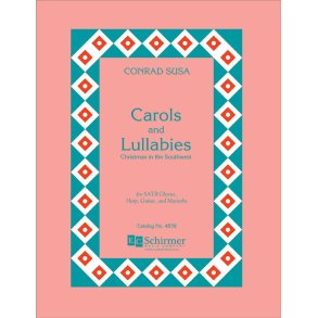 Carols and Lullabies : SATB,SSAA or TTBB, Harp, Guitar, Marimba