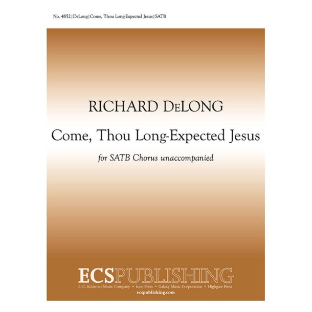 Come Thou Long-Expected Jesus