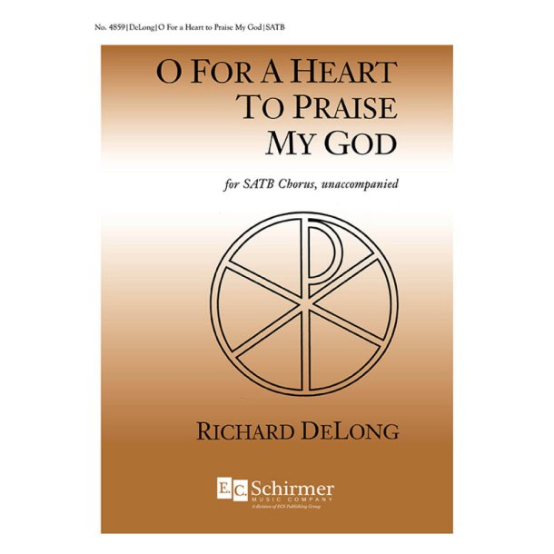 O For a Heart to Praise My God