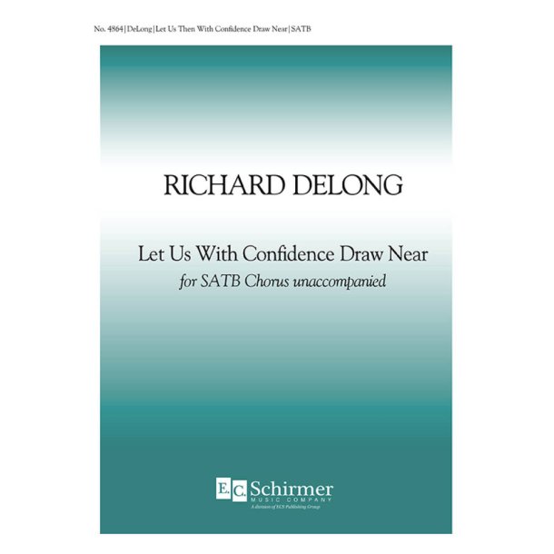 Let Us Then with Confidence Draw Near