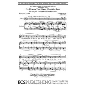 For Flowers that Bloom Around Our Feet