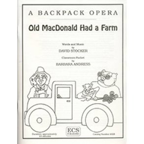 A Backpack Opera: Old MacDonald Had A Farm