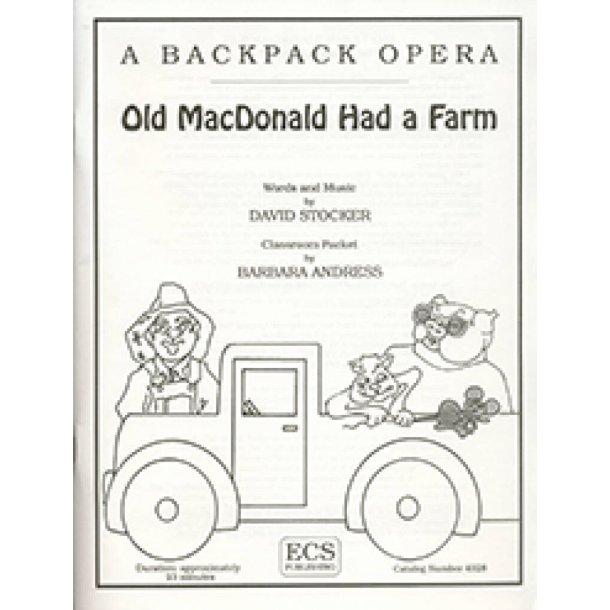 A Backpack Opera: Old MacDonald Had A Farm