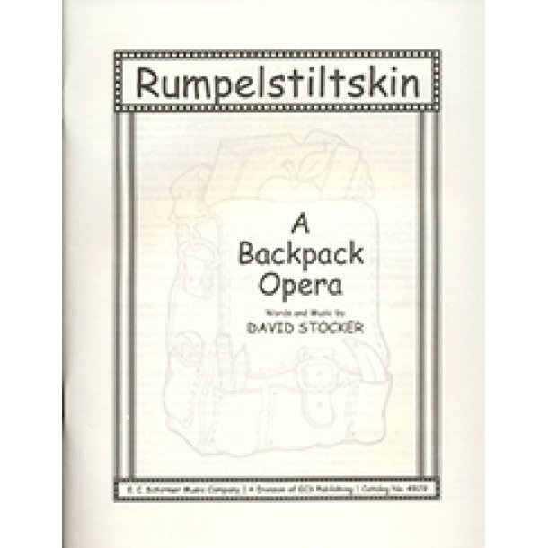 Rumpelstiltskin : from A Backpack Opera