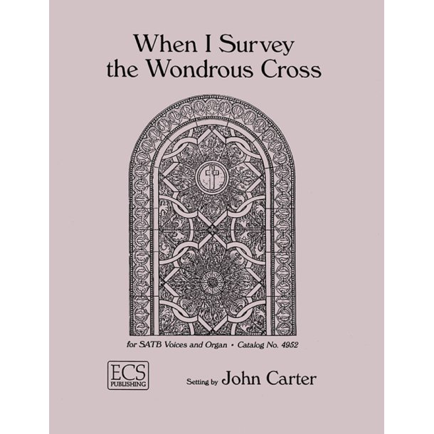When I Survey the Wondrous Cross