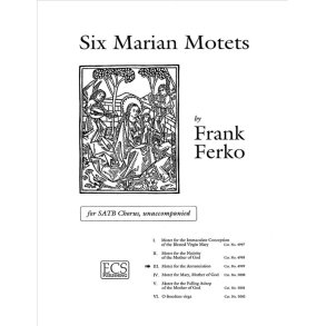 Six Marian Motets: 3. Motet for the Annunciation