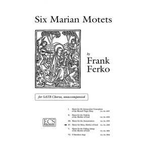 Six Marian Motets: No. 4 : Motet for Mary, Mother of God