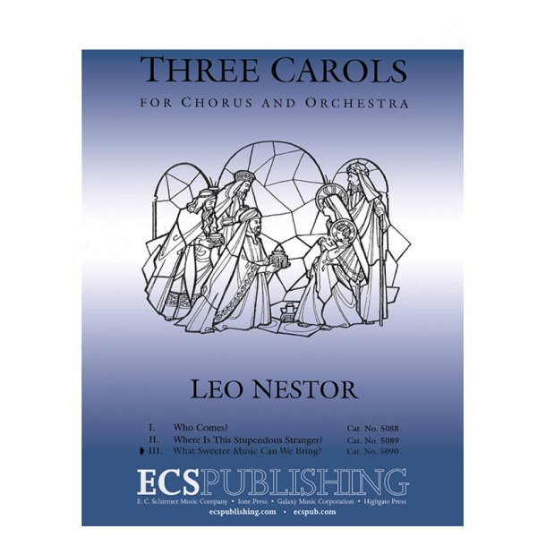 Three Carols: 3. What Sweeter Music Can We Bring?