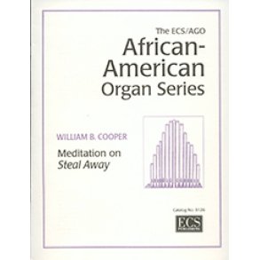 Meditation on Steal Away