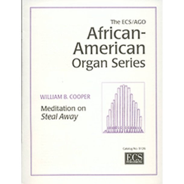 Meditation on Steal Away