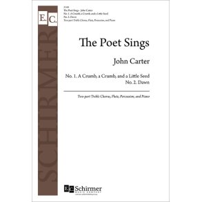 The Poet Sings: No. 1. A Crumb- No. 2. Dawn