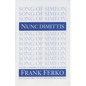 Nunc Dimittis : Song of Simeon