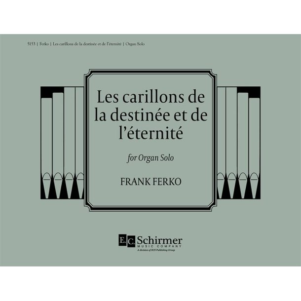 Les carillons de la destin&eacute;e et de l'&eacute;ternit&eacute;