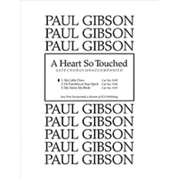 A Heart So Touched: No. 1. My Little Dove